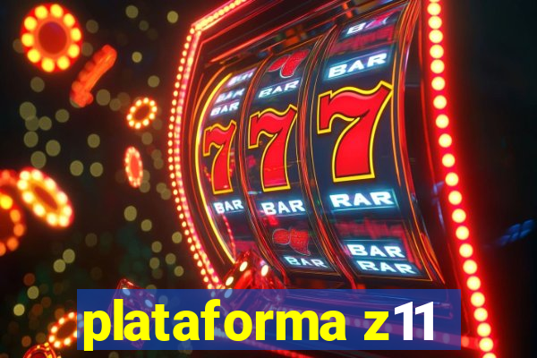 plataforma z11